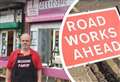 ‘24-week road closure could finish off my business’