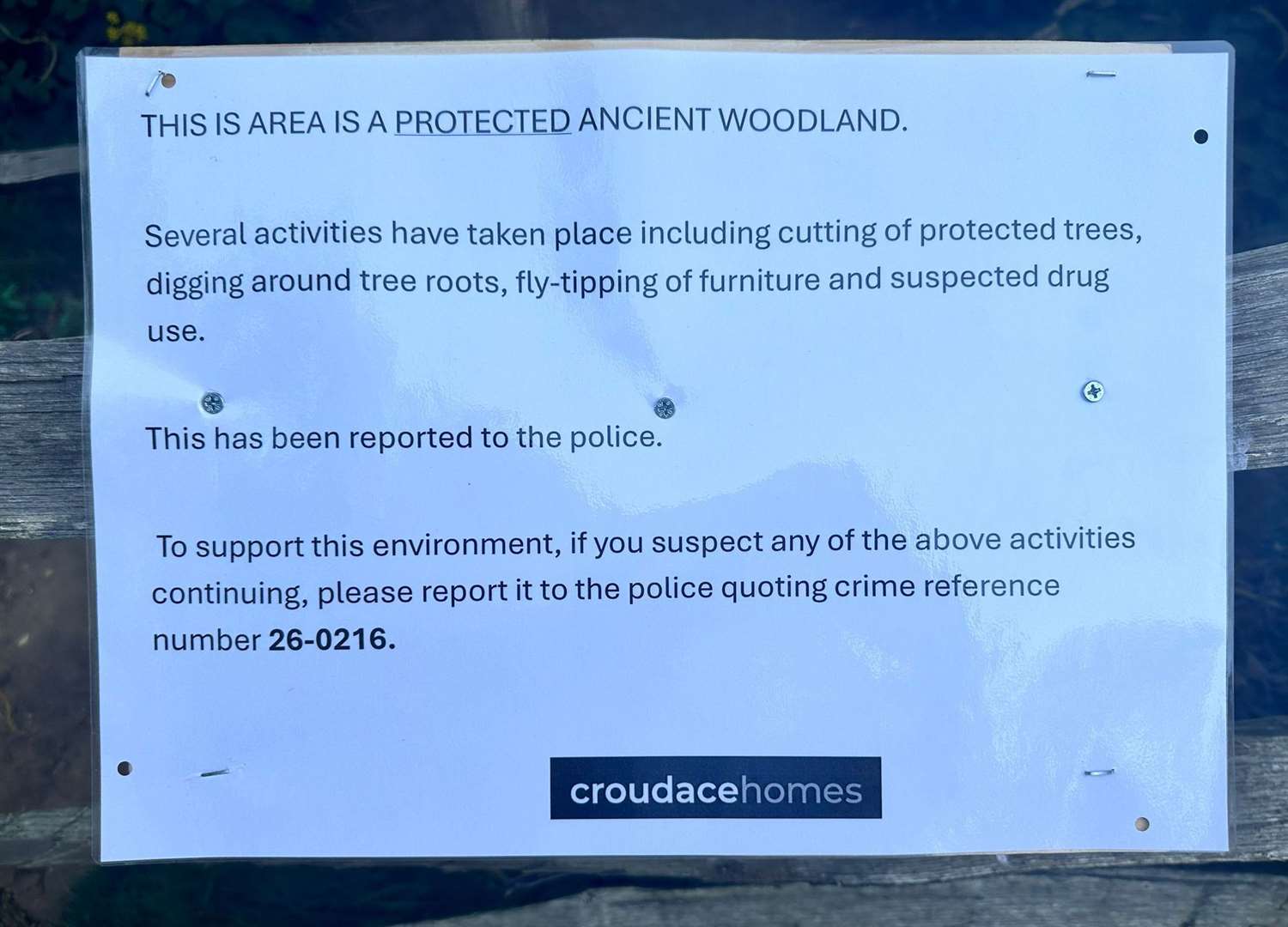 A sign has appeared in Hermitage Lane woods, near Bartlett Way, Maidstone