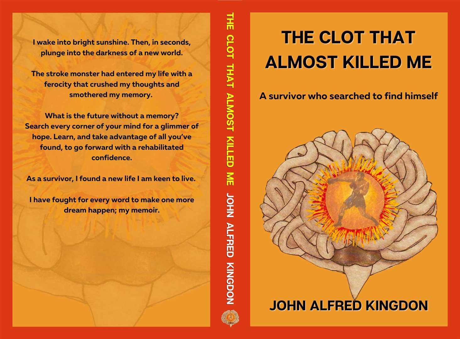 'The Clot That Almost Killed Me' - a book which John wrote using one finger. Picture: John Kingdon