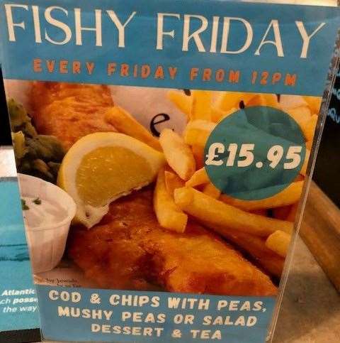 Fishy Friday - cod and chip, peas or salad plus a dessert and tea for a shade under £16