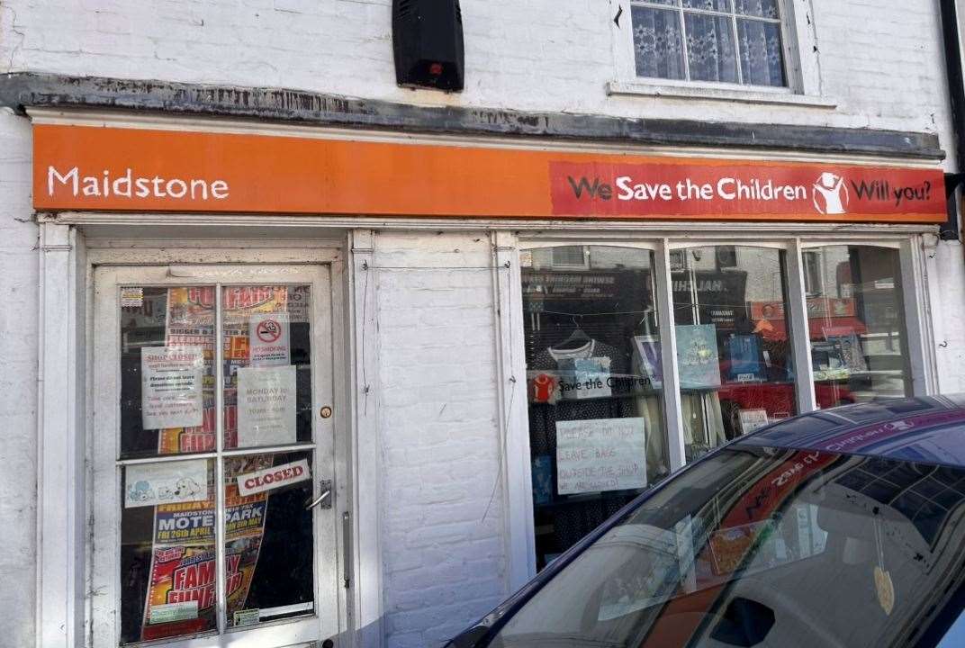 Save the Children charity store in Union Street, Maidstone had not been operating since the pandemic